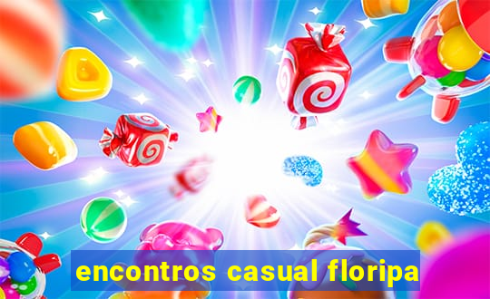 encontros casual floripa